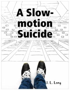 Cover A Slow-Motion Suicide (eBook, ePUB)