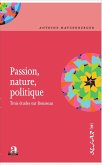 Passion, nature, politique. (eBook, ePUB)