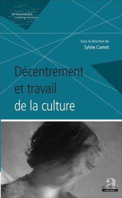 Cover Decentrement et travail de la culture (eBook, ePUB)