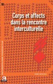 Corps et affects dans la rencontre interculturelle (eBook, ePUB)