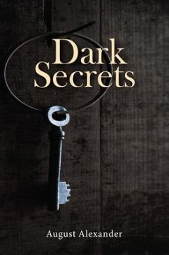 Dark Secrets (eBook, ePUB) - Alexander, August