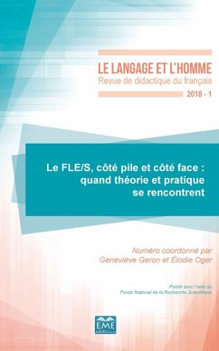 Le FLE/S, cote pile et cote face : quand theorie et pratique se rencontrent (eBook, ePUB) - Genevieve Geron, Geron