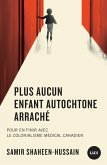 Plus aucun enfant autochtone arrache (eBook, ePUB)