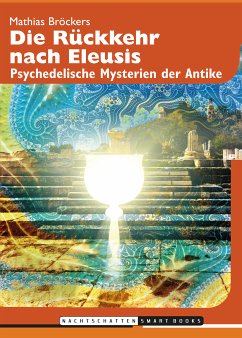 Die Rückkehr nach Eleusis (eBook, ePUB) - Bröckers, Mathias