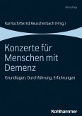 Konzerte für Menschen mit Demenz (eBook, ePUB)