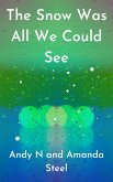 The Snow Was All We Could See (eBook, ePUB)