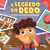 O segredo do dedo - Um livro pra parar de chupar dedo (eBook, ePUB) O segredo do dedo - Um livro pra parar de chupar dedo (eBook, ePUB)