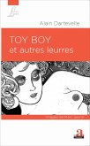 TOY BOY ET AUTRES LEURRES (eBook, ePUB) TOY BOY ET AUTRES LEURRES (eBook, ePUB)