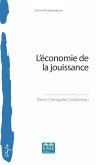 L'economie de la jouissance (eBook, ePUB)