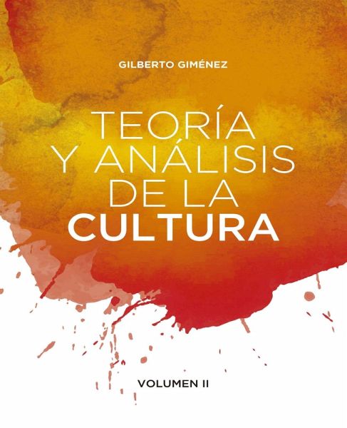 Teoría y análisis de la cultura (eBook, ePUB) Teoría y análisis de la cultura (eBook, ePUB)