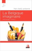 La Belgique imaginaire (Tome 1) (eBook, ePUB)