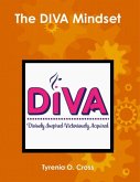 The DIVA Mindset (eBook, ePUB) The DIVA Mindset (eBook, ePUB)