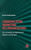 Communication marketing des organisations (eBook, ePUB) Communication marketing des organisations (eBook, ePUB)