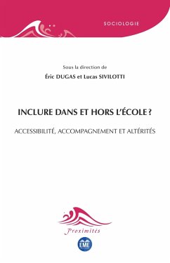 Inclure dans et hors l'Ecole ? (eBook, ePUB) - Eric Dugas, Dugas