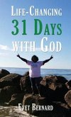 Life Changing 31 Days with God (eBook, ePUB)