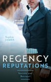 Regency Reputations: Secrets And Betrayal: Scars of Betrayal (Men of Danger) / A Secret Consequence for the Viscount (eBook, ePUB)