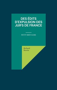 Des édits d'expulsion des Juifs de France (eBook, ePUB)
