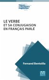 Le verbe et sa conjugaison en francais parle (eBook, ePUB)
