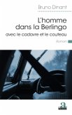 L'homme dans la Berlingo avec le cadavre et le couteau (eBook, ePUB)