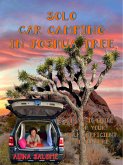 Solo Car Camping In Joshua Tree (eBook, ePUB)