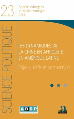 Cover Les dynamiques de la Chine en Afrique et en Amerique latine (eBook, ePUB)