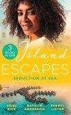 Island Escapes: Seduction At Sea: Vows They Can't Escape / Princess's Pregnancy Secret / All of Me (eBook, ePUB)