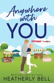 Anywhere with You (Starlight Hill, #4) (eBook, ePUB)