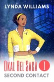 Second Contact (Okal Rel Saga, #1) (eBook, ePUB)