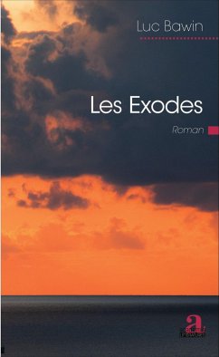 Les exodes (eBook, ePUB) - Luc Bawin, Bawin