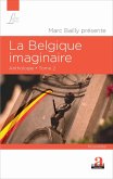 La Belgique imaginaire (eBook, ePUB)