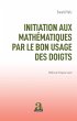 INITIATION AUX MATHEMATIQUES PAR LE BON... - Bild 1
