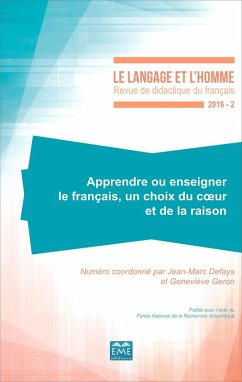 Apprendre ou enseigner le francais, un choix du coeur et de la raison (eBook, ePUB) - Jean-Marc Defays, Defays