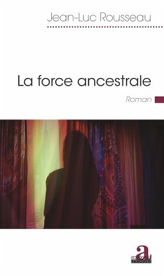 Cover La force ancestrale (eBook, ePUB)