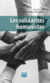 Les solidarites humanistes (eBook, ePUB) Les solidarites humanistes (eBook, ePUB)