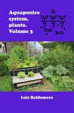 Aquaponics System, Plants. Volume 3 (Sistemas de acuaponía) (eBook, ePUB)