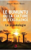 Bumuntu ou la culture de l'excellence (eBook, ePUB)