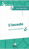L'inceste. Peut-on s'en remettre? (eBook, ePUB)