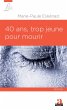 40 ans, trop jeune pour mourir (eBook,... - Bild 1