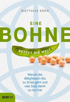 Eine Bohne rettet die Welt (eBook, ePUB) - Krön, Matthias