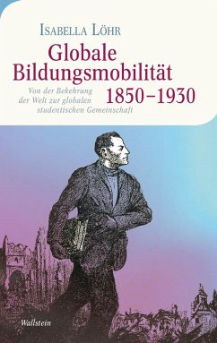 Globale Bildungsmobilität 1850-1930 (eBook, PDF) - Löhr, Isabella