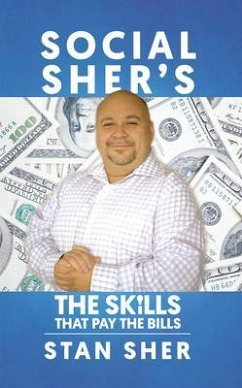 Social Sher's The Skills That Pay The Bills (eBook, ePUB) - Sher, Stan