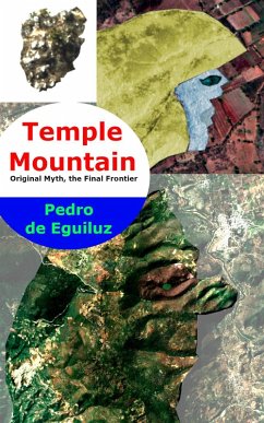 Temple Mountain (The Original Myth, the Final Frontier, #3) (eBook, ePUB) - Selvas, Pedro de Eguiluz