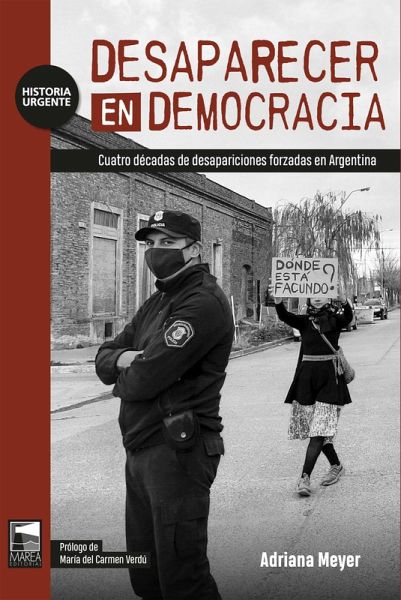 Desaparecer en democracia (eBook, ePUB)