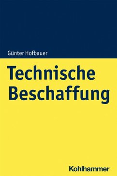 Technische Beschaffung (eBook, ePUB) - Hofbauer, Günter