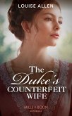 The Duke's Counterfeit Wife (Mills & Boon Historical) (eBook, ePUB)