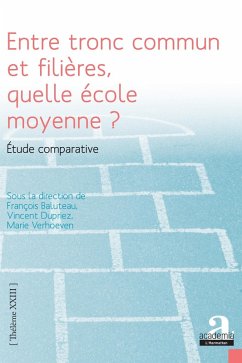 Cover Entre tronc commun et filieres, quelle ecole moyenne ? (eBook, ePUB)