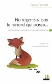 Ne regardez pas le renard qui passe... (eBook, ePUB)