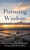 Pursuing Wisdom (eBook, ePUB) Pursuing Wisdom (eBook, ePUB)