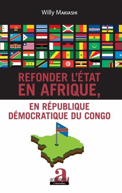 Cover Refonder l'Etat en Afrique, en Republique Democratique du Congo (eBook, ePUB)