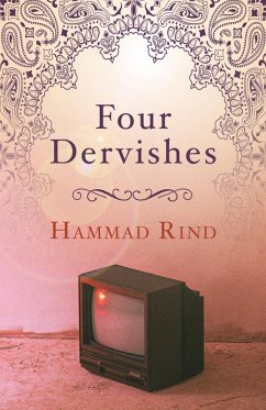 Four Dervishes (eBook, ePUB) - Rind, Hammad